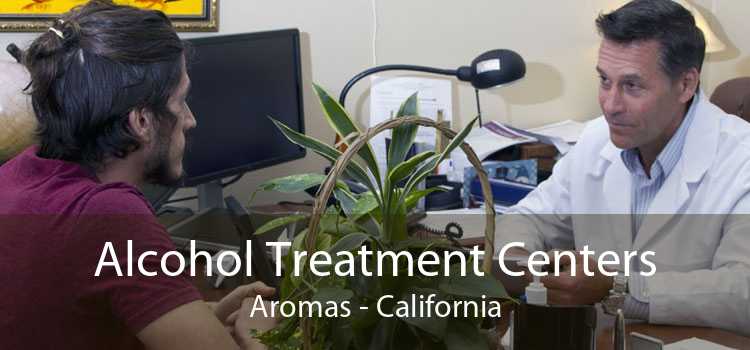 Alcohol Treatment Centers Aromas - California