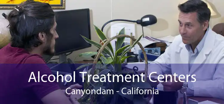 Alcohol Treatment Centers Canyondam - California