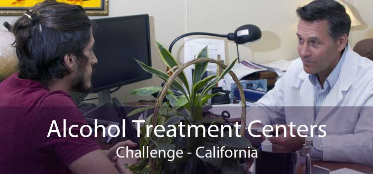 Alcohol Treatment Centers Challenge - California