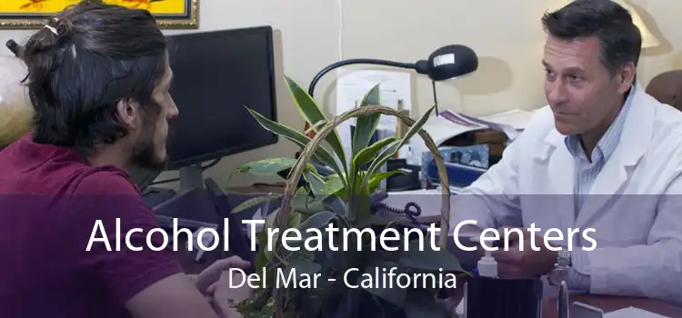 Alcohol Treatment Centers Del Mar - California