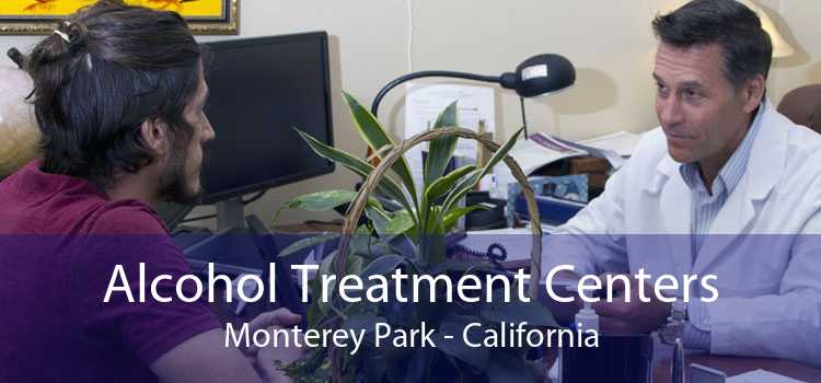 Alcohol Treatment Centers Monterey Park - California