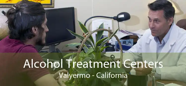 Alcohol Treatment Centers Valyermo - California