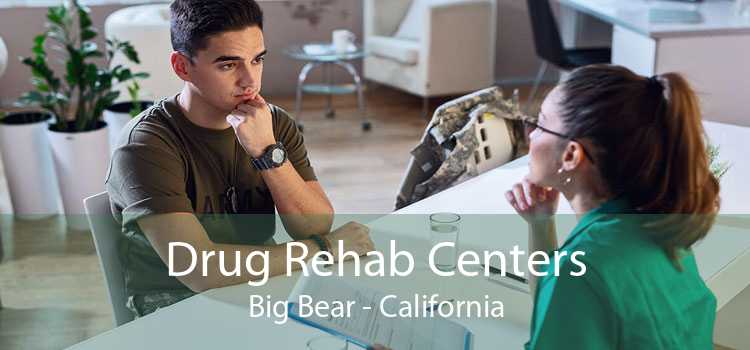 Drug Rehab Centers Big Bear - California