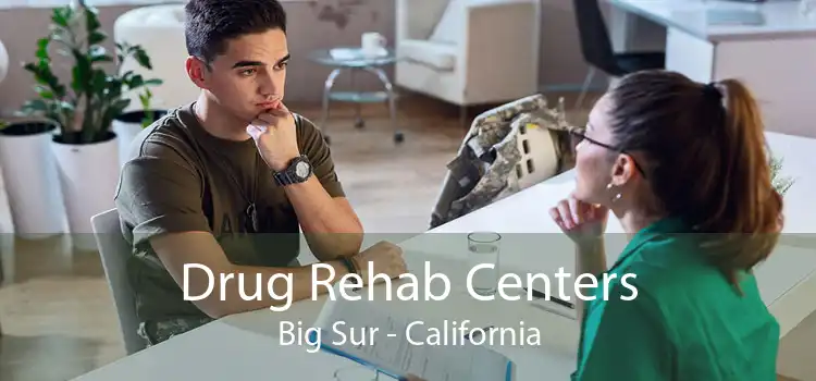 Drug Rehab Centers Big Sur - California