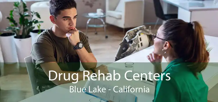 Drug Rehab Centers Blue Lake - California