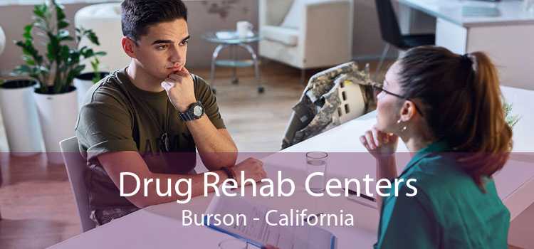 Drug Rehab Centers Burson - California