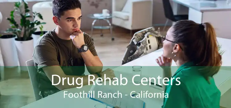 Drug Rehab Centers Foothill Ranch - California