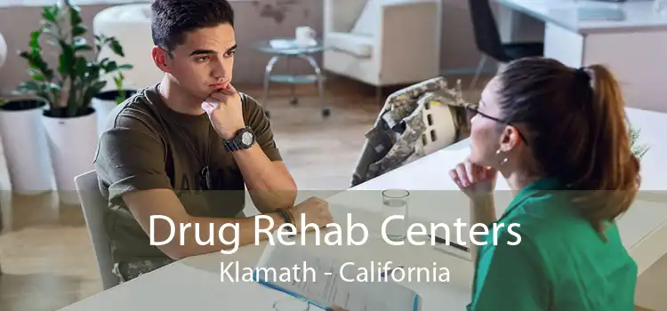 Drug Rehab Centers Klamath - California