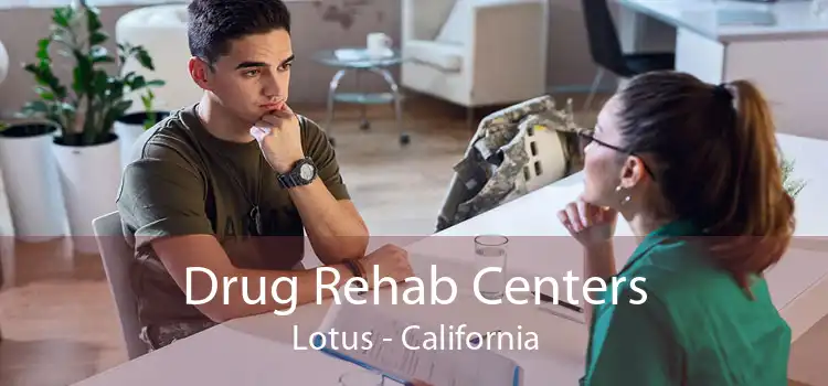 Drug Rehab Centers Lotus - California