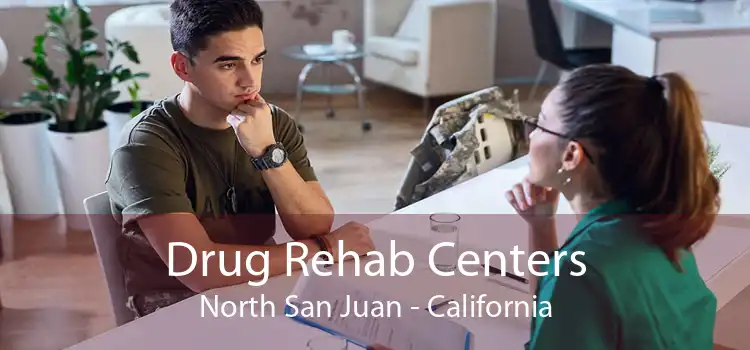 Drug Rehab Centers North San Juan - California
