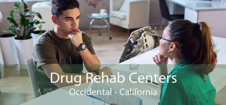 Drug Rehab Centers Occidental - California