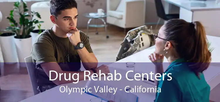 Drug Rehab Centers Olympic Valley - California