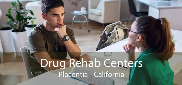 Drug Rehab Centers Placentia - California