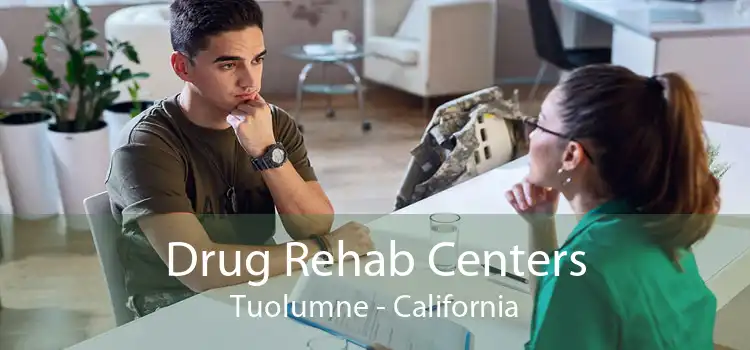 Drug Rehab Centers Tuolumne - California