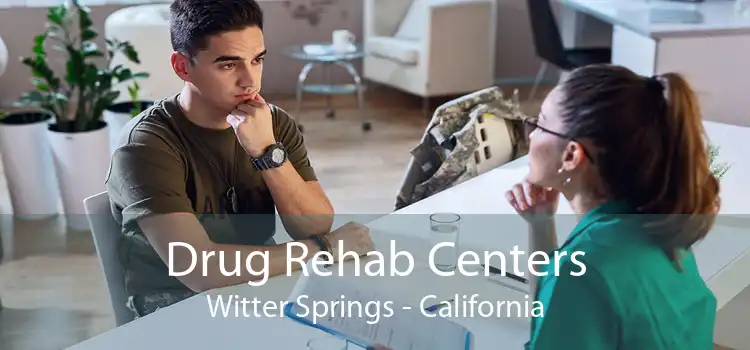 Drug Rehab Centers Witter Springs - California