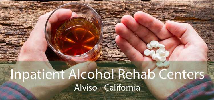 Inpatient Alcohol Rehab Centers Alviso - California