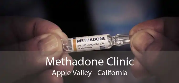 Methadone Clinic Apple Valley - California