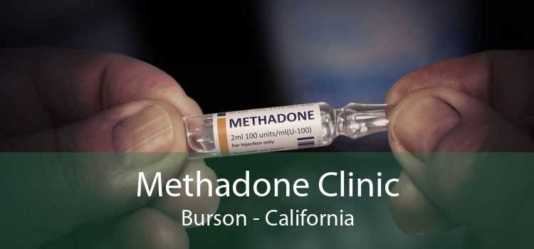Methadone Clinic Burson - California