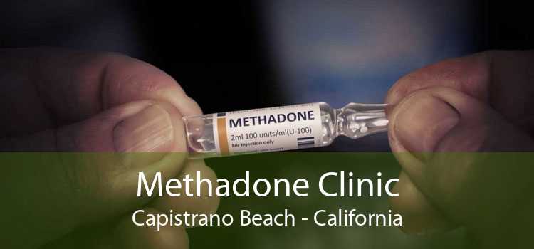 Methadone Clinic Capistrano Beach - California