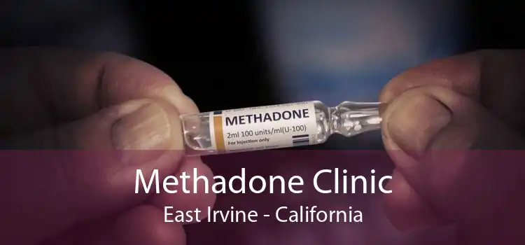 Methadone Clinic East Irvine - California