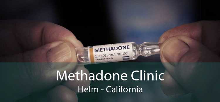 Methadone Clinic Helm - California