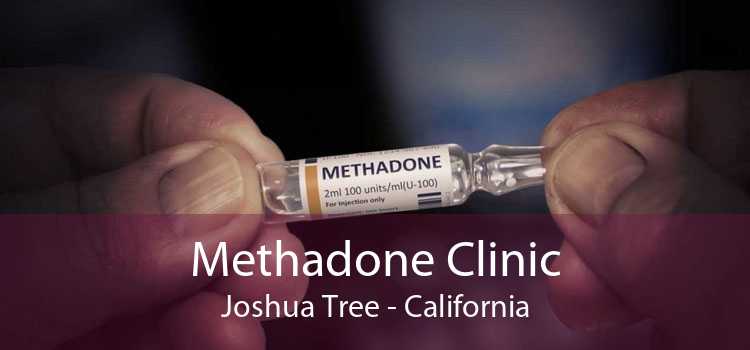 Methadone Clinic Joshua Tree - California