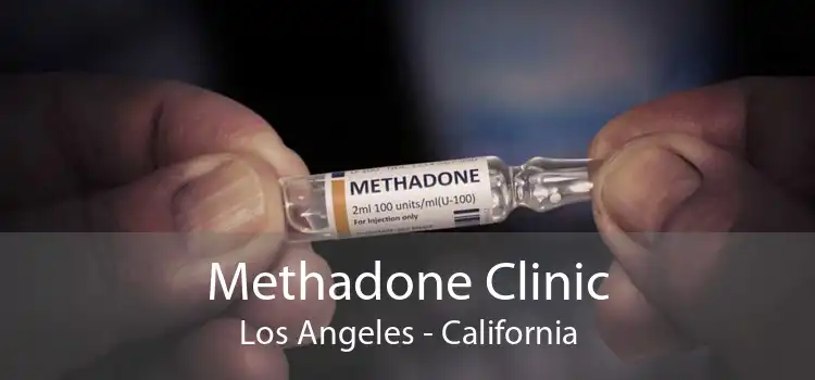 Methadone Clinic Los Angeles - California