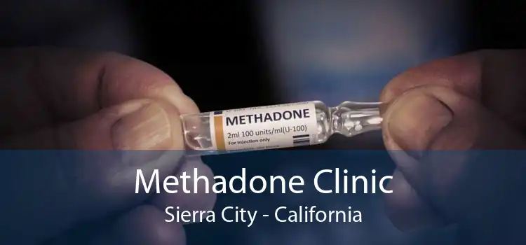 Methadone Clinic Sierra City - California