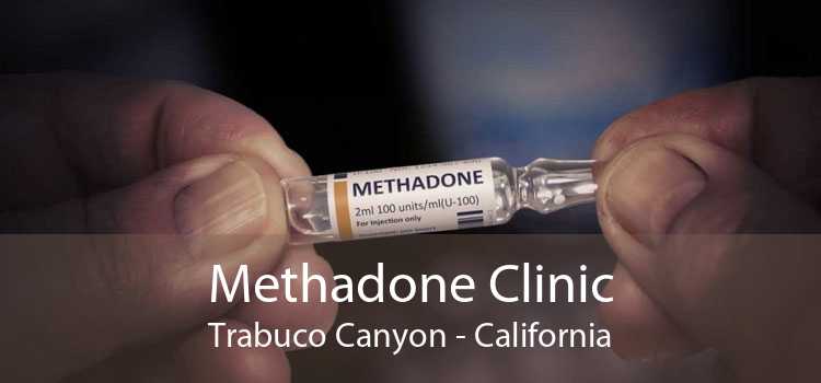 Methadone Clinic Trabuco Canyon - California