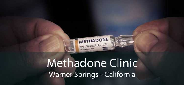 Methadone Clinic Warner Springs - California
