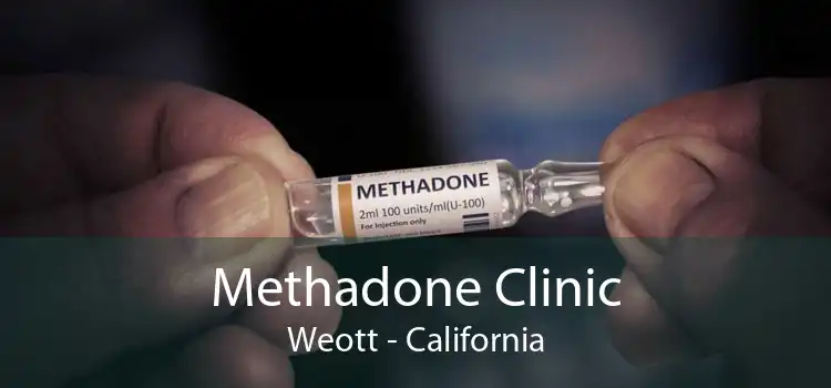 Methadone Clinic Weott - California