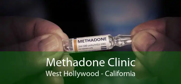Methadone Clinic West Hollywood - California