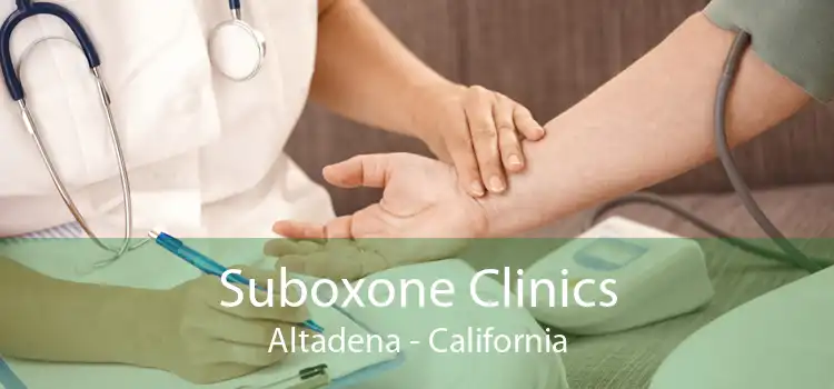 Suboxone Clinics Altadena - California