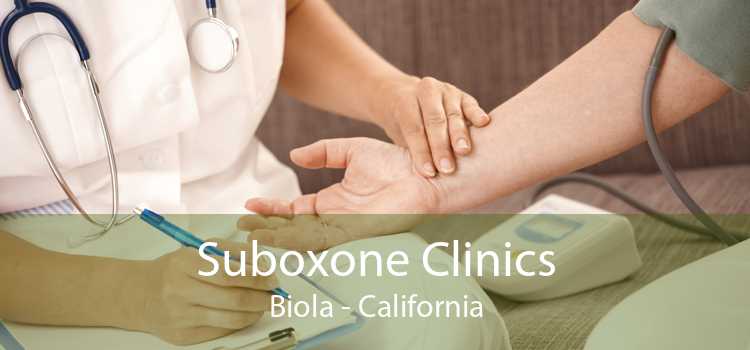 Suboxone Clinics Biola - California