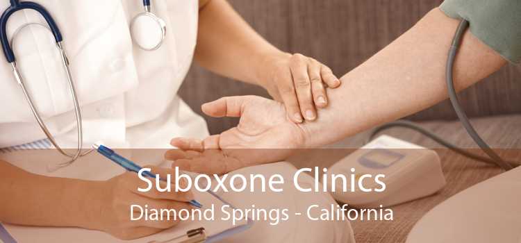 Suboxone Clinics Diamond Springs - California