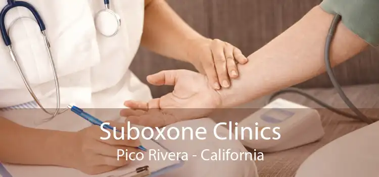 Suboxone Clinics Pico Rivera - California