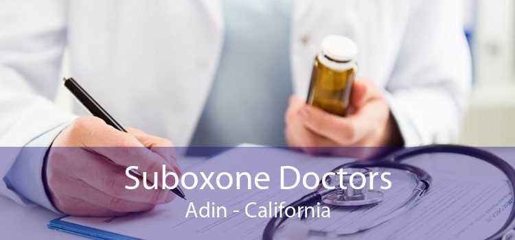 Suboxone Doctors Adin - California