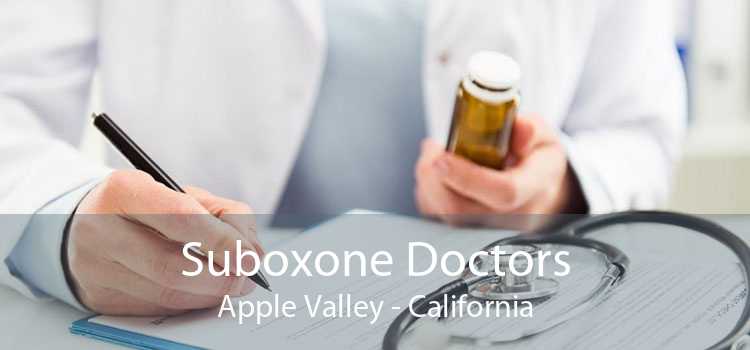 Suboxone Doctors Apple Valley - California