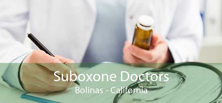 Suboxone Doctors Bolinas - California