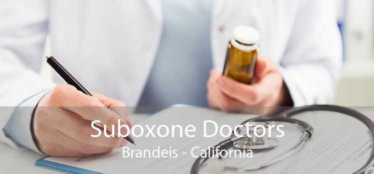 Suboxone Doctors Brandeis - California