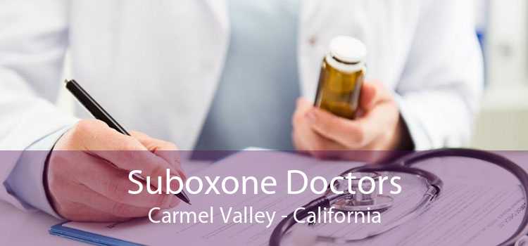 Suboxone Doctors Carmel Valley - California