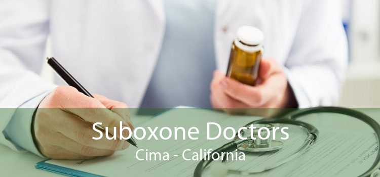 Suboxone Doctors Cima - California