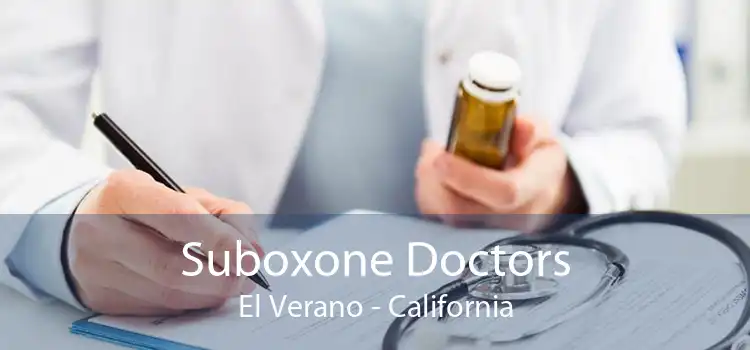 Suboxone Doctors El Verano - California
