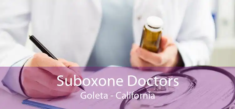 Suboxone Doctors Goleta - California