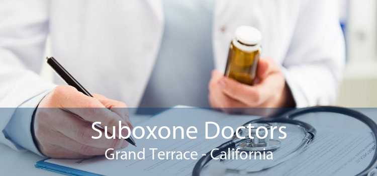 Suboxone Doctors Grand Terrace - California