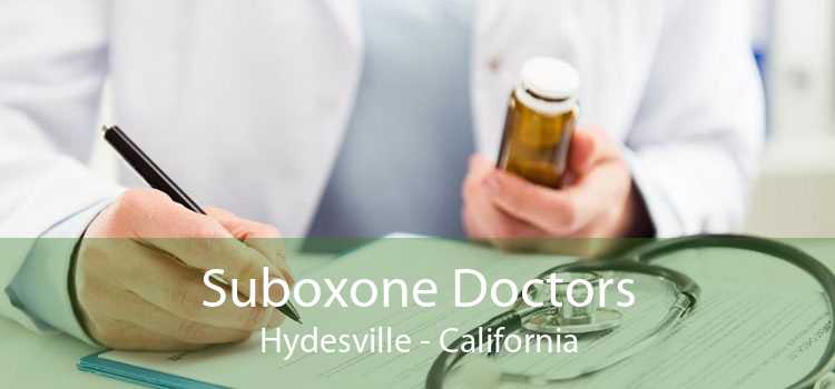 Suboxone Doctors Hydesville - California