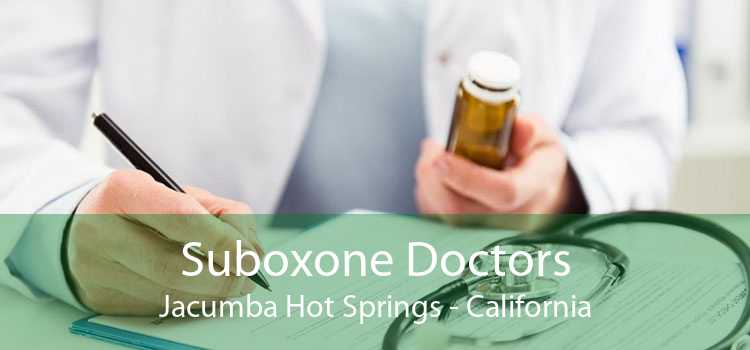 Suboxone Doctors Jacumba Hot Springs - California