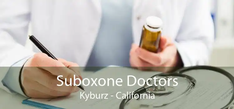 Suboxone Doctors Kyburz - California