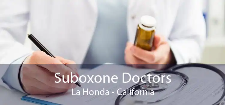 Suboxone Doctors La Honda - California