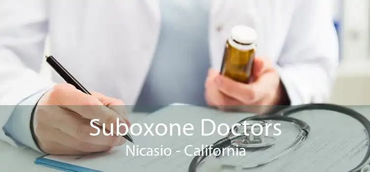 Suboxone Doctors Nicasio - California